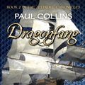 Cover Art for 9781921665080, Dragonfang by Paul Collins