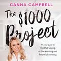 Cover Art for B076KQ9FQ4, The $1000 Project by Canna Campbell