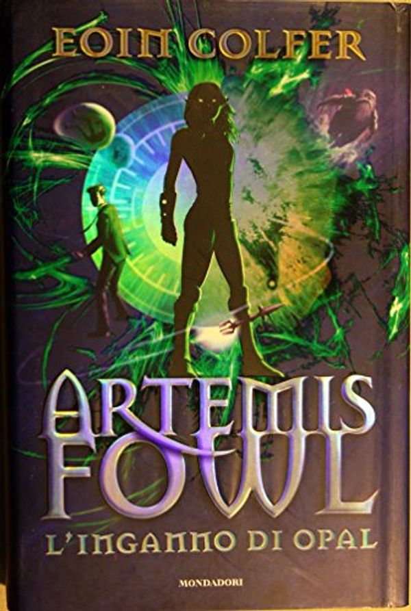 Cover Art for 9788804548942, L'inganno di Opal. Artemis Fowl by Eoin Colfer