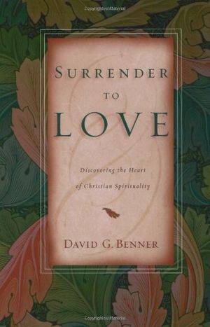 Cover Art for 9780830823024, Surrender to Love by David G. Benner