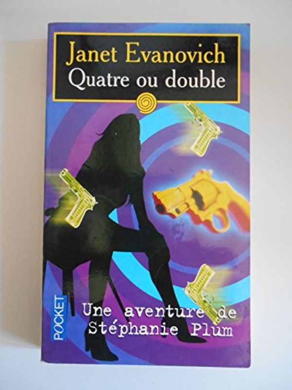 Cover Art for 9782266102674, Quartre Ou Double (French Edition) by Janet Evanovich