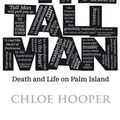 Cover Art for 9780241015377, The Tall Man by Chloe Hooper