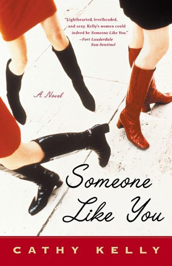 Cover Art for 9781101213148, Someone Like You by Cathy Kelly