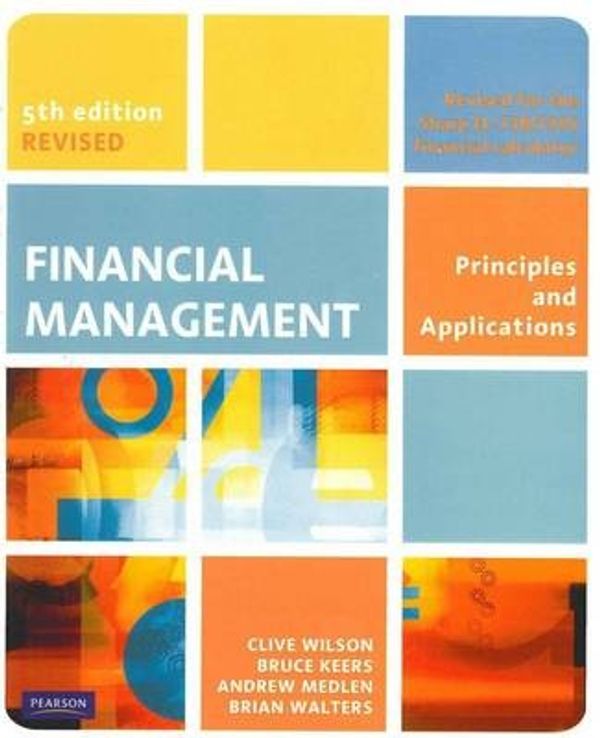Cover Art for 9781442525153, Financial Management by Clive Wilson, Bruce Keers, Andrew Medlen, Brian Walters