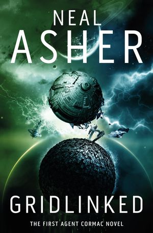 Cover Art for 9781743035412, Gridlinked by Neal Asher