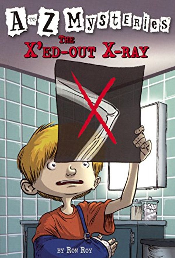 Cover Art for 9781417733385, The X'Ed-Out X-Ray by Ron Roy