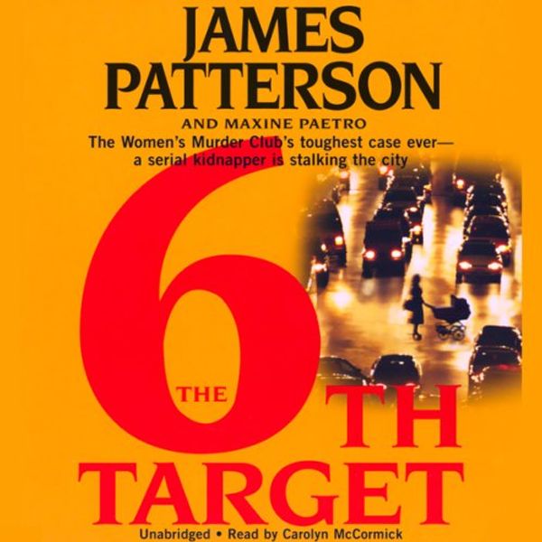 Cover Art for B000QCS29S, The 6th Target by James Patterson, Maxine Paetro
