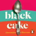 Cover Art for 9781405951470, Black Cake by Charmaine Wilkerson, Lynnette Freeman, Simone McIntyre