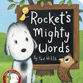Cover Art for 9780553538663, Rocket's Mighty Words by Tad Hills
