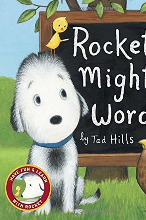 Cover Art for 9780553538663, Rocket's Mighty Words by Tad Hills