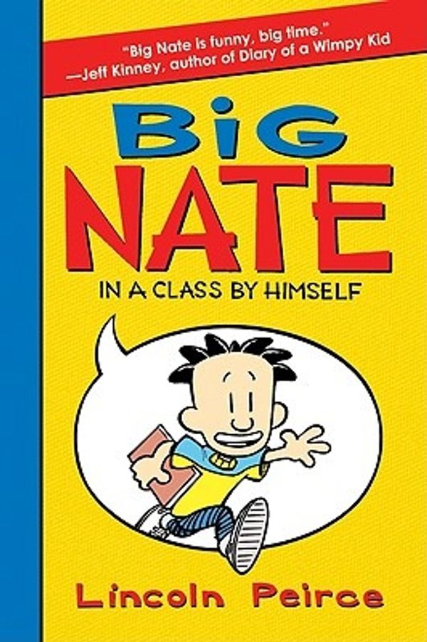 Cover Art for 9780061944352, Big Nate: In a Class by Himself by Lincoln Peirce