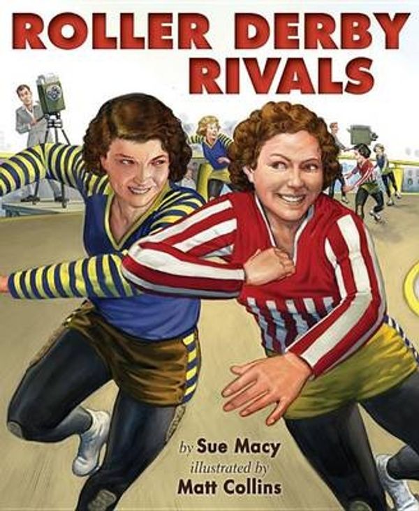 Cover Art for 9780823429233, Roller Derby Rivals by Sue Macy