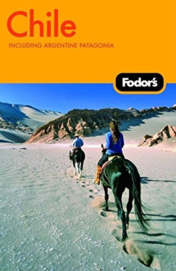 Cover Art for 9781400019670, Fodor's Chile by Fodor Travel Publications