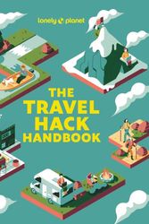 Cover Art for 9781837580613, The Travel Hack Handbook by Lonely Planet