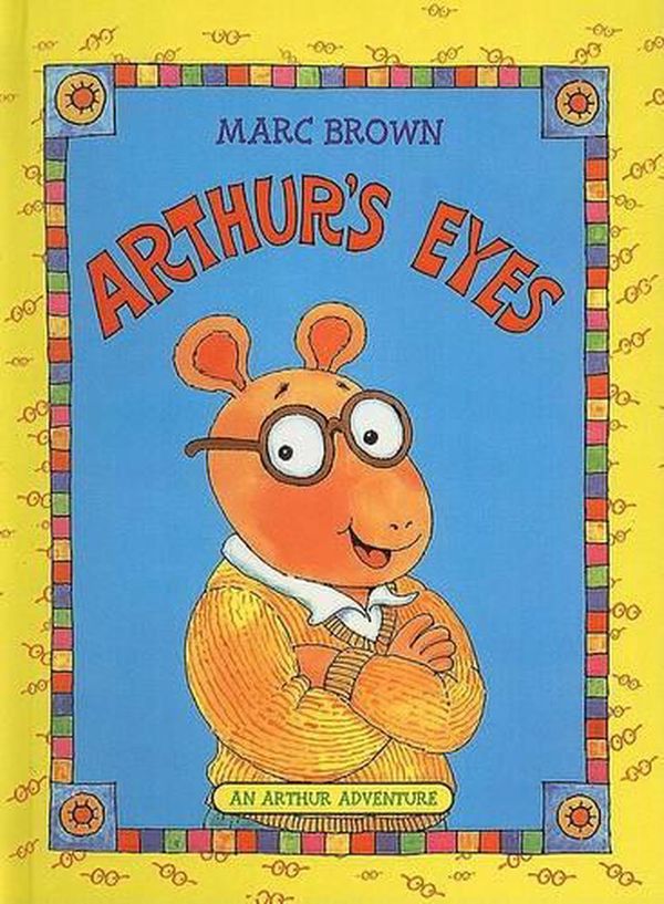 Cover Art for 9780812406153, Arthur's Eyes by Marc Tolon Brown