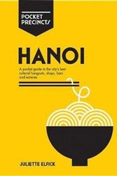 Cover Art for 9781741175530, Hanoi Pocket Precincts by Juliette Elfick