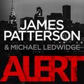 Cover Art for 9780099594369, Alert by James Patterson