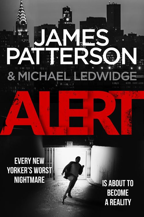 Cover Art for 9780099594369, Alert by James Patterson