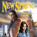 Cover Art for B00DA6XLDY, New Spring: the Graphic Novel (Wheel of Time Other Book 0) by Robert Jordan, Chuck Dixon