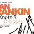 Cover Art for 9780752888705, Knots and Crosses by Ian Rankin
