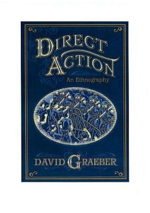 Cover Art for 9781904859796, Direct Action: An Ethnography by David Graeber