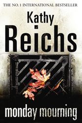 Cover Art for 9780099441489, Monday Mourning by Kathy Reichs