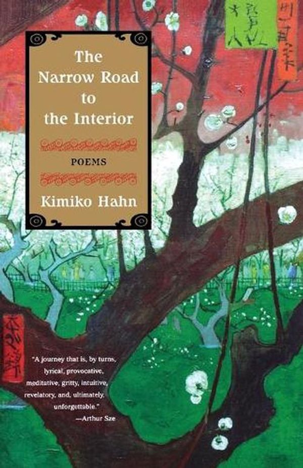 Cover Art for 9780393330274, The Narrow Road to the Interior by Kimiko Hahn