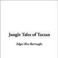 Cover Art for 9781404311541, Jungle Tales of Tarzan by Edgar Rice Burroughs