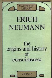 Cover Art for 9780946439720, The Origins and History of Consciousness by Erich Neumann