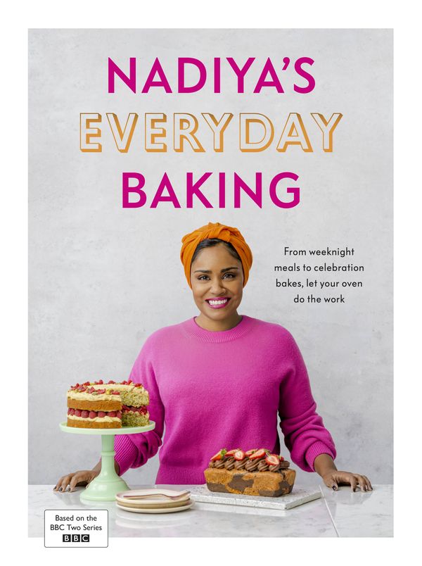 Cover Art for 9780241453254, Nadiya’s Everyday Baking by Nadiya Hussain