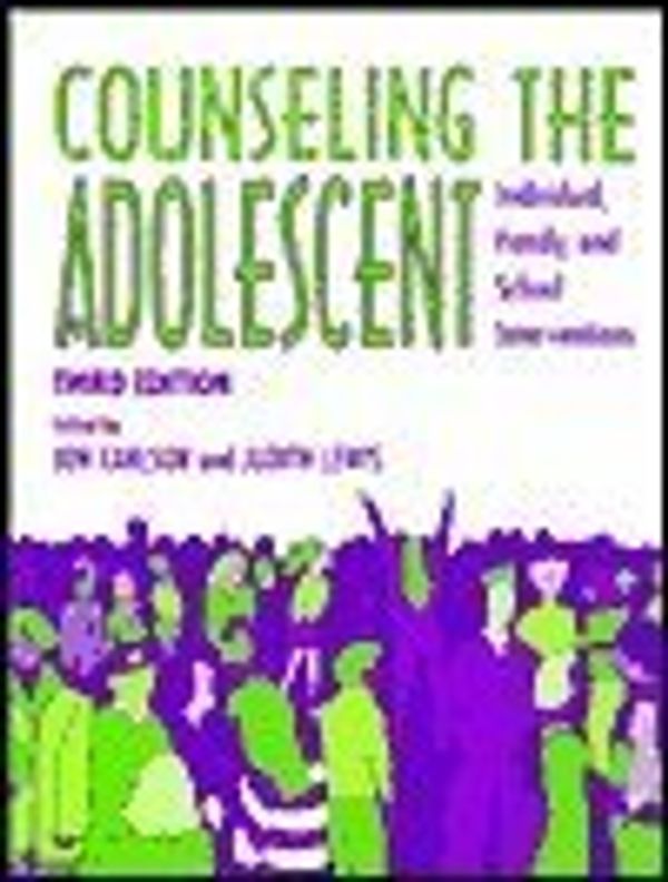 Cover Art for 9780891082576, Counseling the Adolescent by Jon Carlson; Judith A. Lewis
