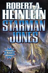 Cover Art for 9781451638448, Starman Jones by Robert A. Heinlein