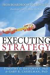 Cover Art for 9781933102757, Executing Strategy by Gary R Casselman