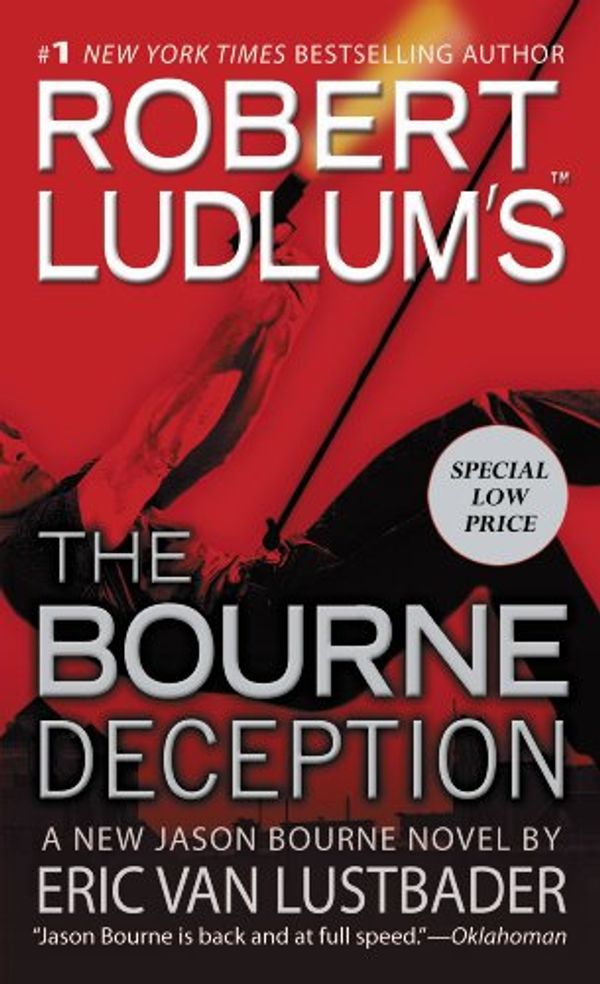 Cover Art for B002AKPEGS, The Bourne Deception by Eric Van Lustbader, Robert Ludlum