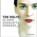 Cover Art for 9788852053467, Io sono Charlotte Simmons by Tom Wolfe