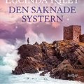Cover Art for 9789180060486, Den saknade systern by Lucinda Riley