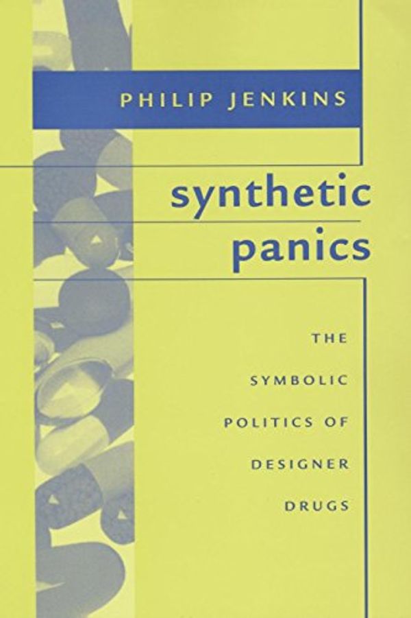 Cover Art for 9780814742440, Synthetic Panics by Philip Jenkins