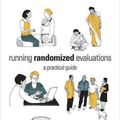 Cover Art for 9780691159270, Running Randomized Evaluations by Rachel Glennerster, Kudzai Takavarasha