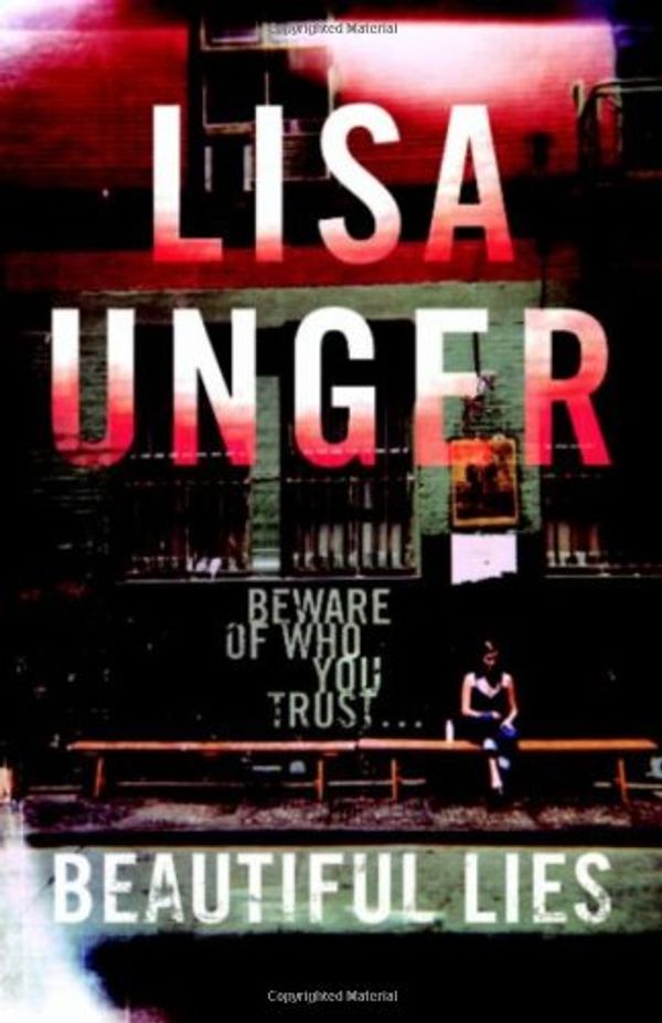 Cover Art for 9780099522133, Beautiful Lies by Lisa Unger