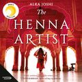 Cover Art for 9781867240150, The Henna Artist by Alka Joshi, Sneha Mathan