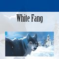 Cover Art for 1230000258431, White Fang by Jack London