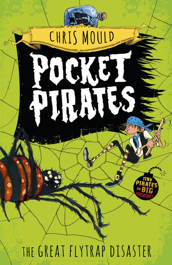 Cover Art for 9781444923704, Pocket Pirates: The Great Flytrap Disaster: Book 3 by Chris Mould