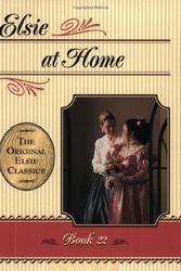 Cover Art for 9781581821758, Elsie at Home by Martha Finley