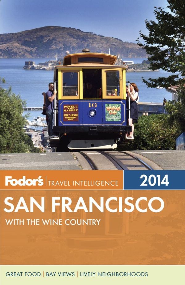 Cover Art for 9780770432355, Fodor's San Francisco 2014 (Full-Color Travel Guide) by Fodor Travel Publications