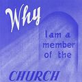 Cover Art for 9780915720712, Why I Am a Member of the Church of Christ by Leroy Brownlow