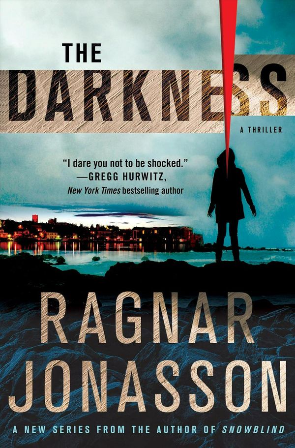 Cover Art for 9781250171030, The Darkness: A Thriller by Ragnar Jonasson