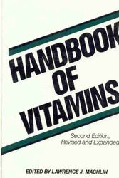 Cover Art for 9780824783518, Handbook of Vitamins (Food science & technology) by Lawrence J. Machlin