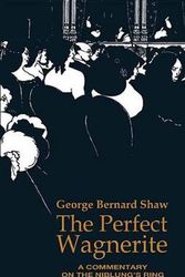 Cover Art for 9780486217079, The Perfect Wagnerite by George Bernard Shaw