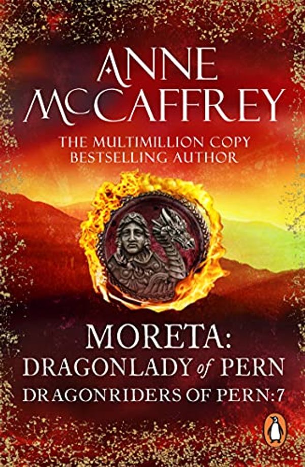 Cover Art for B008FY4KUE, Moreta - Dragonlady Of Pern (The Dragon Books Book 7) by Anne McCaffrey