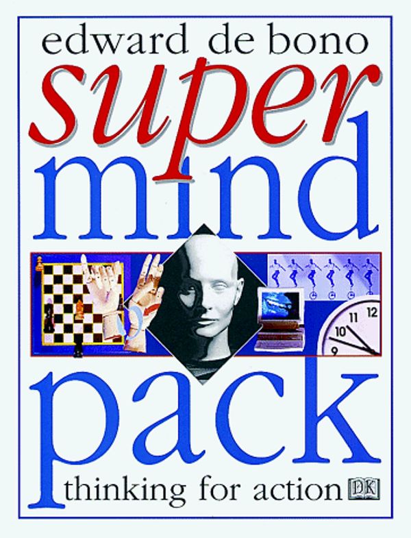 Cover Art for 9780789419736, De Bono's Supermind Pack : Expand Your Thinking Powers With Strategic Games & Mental Exercises by Edward De Bono